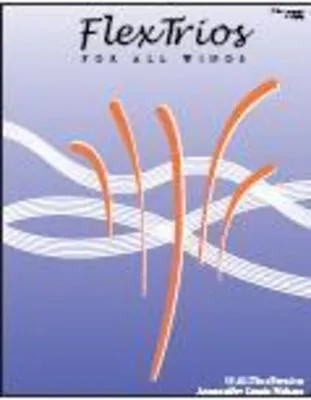 FLEX TRIOS FOR ALL WINDS B FLAT INSTRUMENTS