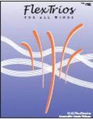 FLEX TRIOS FOR ALL WINDS B FLAT INSTRUMENTS
