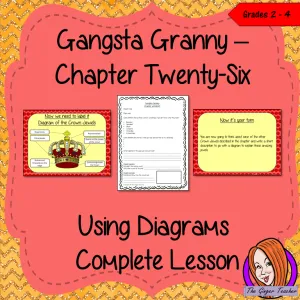 Label and Use Diagrams Lesson  – Gangsta Granny
