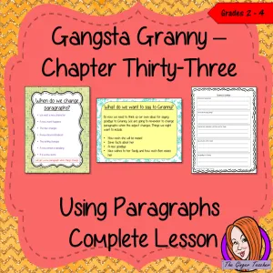 Using Paragraphs Lesson – Gangsta Granny