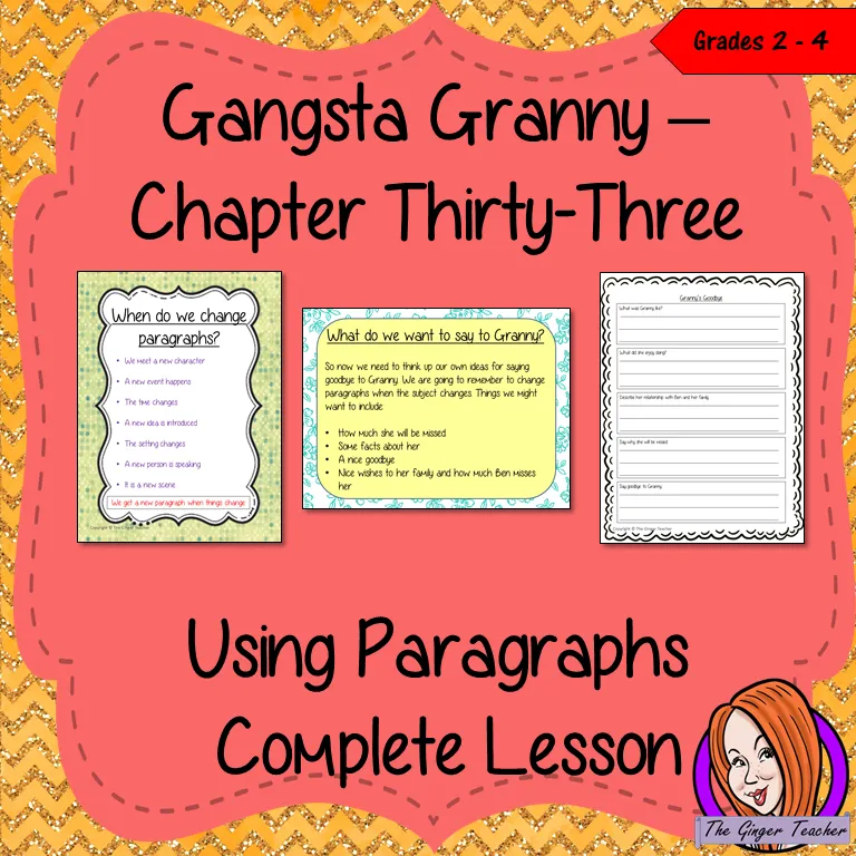 Using Paragraphs Lesson – Gangsta Granny